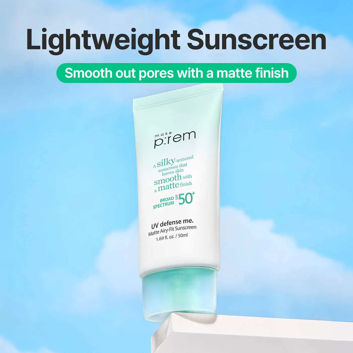 Make P:rem Mineral Sunscreen texture – matte airy-fit lightweight pore-blurring no greasy feel Korean SPF 50